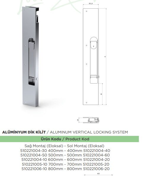 ALUMINYUM DIK KILIT SISTEMI SAG TARAF 70 CM